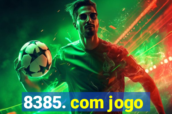 8385. com jogo